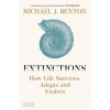 Extinctions - Michael J. Benton, Thames & Hudson Ltd