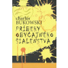 Citadella Príbehy obyčajného šialenstva (Charles Bukowski)