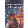 Světelná poselství z Plejád 4 - Klemm Pavlína