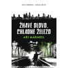 Žhavé olovo, chladné železo - Mick Oberon 1 - Ari Marmell