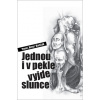 Jednou i v pekle vyjde slunce - Pavel Baričák 
