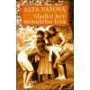 Sladké hry minulého leta - Alta Vášová
