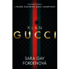 Klan Gucci - Sara Forden Gay