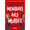 Mondays Are Murder