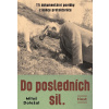 Do posledních sil - Miloš Doležal