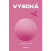 Vysoká - Katarína Brányiková