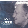 BOBEK PAVEL - PAVEL BOBEK A PRATELE (2CD)