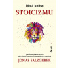 Malá kniha stoicizmu (slovensky) Jonas Salzgeber