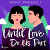 Until Love Do Us Part (EN) - Anna Premoli (mp3 audiokniha)