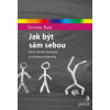 Jak být sám sebou - Kast Verena