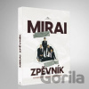 Mirai. Zpěvník