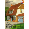 The Ladybird Book Of The People Next Door - Jason Hazeley, Joel Morris