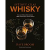 Světový atlas WHISKY - Dave Broom