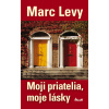 Moji priatelia, moje lásky
