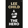 The Hero - Lee Child