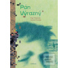 Pán Výrazný (Olga Tokarczuková)