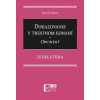 Dokazovanie v trestnom konaní - Obvinený - Judikatúra