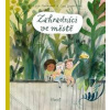 Zahradníci ve městě - Hurmeová, Lina Laurentová Maija