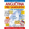 Angličtina pre samoukov a pre jazykové kurzy + 2 CD - Daniela Breveníková, Helena Šajgalíková, Tatiana Laskovičová