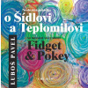 Neobvyklá pohádka o Šídlovi a Teplomilovi / An unusual story about Fidget & Pokey