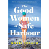 The Good Women of Safe Harbour - Bobbi French