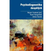 Psychodiagnostika dospělých - Mojmír Svoboda; Pavel Humpolíček; Václav Šnorek