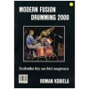Modern Fusion Drumming 2000 - Technika hry na bicí soupravu 1 (Roman Kobiela)