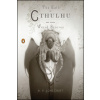 The Call of Cthulhu and Other Weird Stories - Howard Phillips Lovecraft