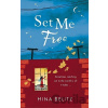 Set Me Free - Hina Belitz