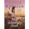 Můj (téměř) dokonalý život - Sophie Kinsella
