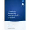Laboratorní diagnostika monoklonálních gamapatií - Kušnierová Pavlína