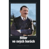Hitler ve svých horách - kolektiv
