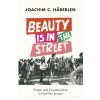Beauty is in the Street