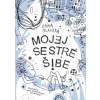 Mojej sestre šíbe - Dana Hlavatá