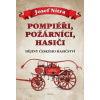 Pompiéři požárníci hasiči - Nitra Josef
