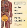 Mlýn na mumie (1xaudio na cd - mp3) - Petr Stančík