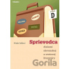 Sprievodca dielami slovenskej a svetovej literatúry - výber D Milada Caltíková