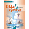 Etická výchova 8 Pracovný zošit