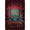 Chinese Myths and Tales - Flame Tree Publishing