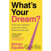 What's Your Dream? - Simon Squibb