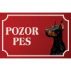 Doberman - Kovová tabuľka POZOR PES