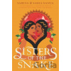 Sisters of the Snake - Sarena Nanua, Sasha Nanua