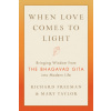 When Love Comes to Light