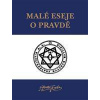 Malé eseje o pravdě - Crowley Aleister