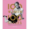 100 Women * 100 Styles