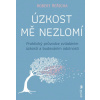 Úzkost mě nezlomí - Robert Řeřicha