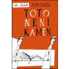 Toto není kámen - Miroslav Šašek