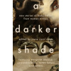 A Darker Shade