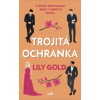 Trojitá ochranka - Lily Gold