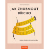 Jak zhubnout břicho